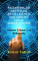 Patenting of Artificial Intelligence (Ai) and Its Legal Implications