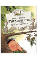 Percy’s Friends the Squirrels: (Book 6 Percy’s Friends)