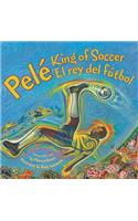 Pele, King of Soccer/Pele, El Rey del Futbol