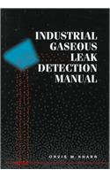 Industrial Gaseous Leak Detection Manual