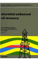 Microbial Enhanced Oil Recovery