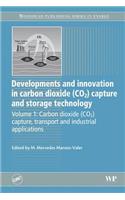 Developments and Innovation in Carbon Dioxide (Co2) Capture and Storage Technology