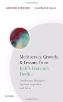 Meritocracy, Growth, and Lessons from Italy's Economic Decline