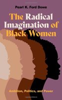 Radical Imagination of Black Women