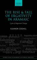 The Rise and Fall of Ergativity in Aramaic