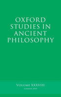 Oxford Studies in Ancient Philosophy, Volume 38