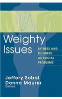 Weighty Issues