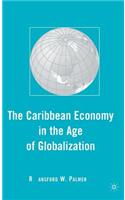 Caribbean Economy in the Age of Globalization