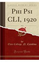 Phi Psi CLI, 1920, Vol. 6 (Classic Reprint): (English)