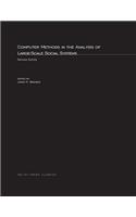 Computer Methods in the Analysis of Large-Scale Social Systems