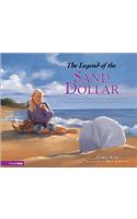 The Legend of the Sand Dollar: An Inspirational Story of Hope for Easter