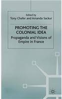 Promoting the Colonial Idea