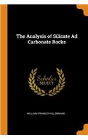 The Analysis of Silicate Ad Carbonate Rocks