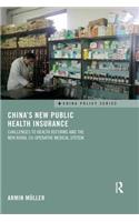 China's New Public Health Insurance