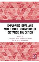 Exploring Dual and Mixed Mode Provision of Distance Education