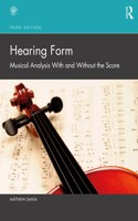 Hearing Form: Musical Analysis with and Without the Score