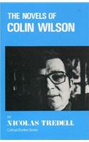 Novels of Colin Wilson (Critical Studies Series)