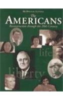 The Americans: Student Edition Grades 9-12 Reconstruction to the 21st Century 1999: Student Edition Grades 9-12 Reconstruction to the 21st Century 1999