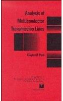 Analysis of Multiconductor Transmission Lines: (Wiley Series in Microwave and Optical Engineering)