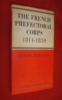 The French Prefectorial Corps 1814–1830