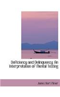 Deficiency and Delinquency
