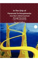 In The Grip of Paranoid Schizophrenia