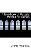 A Text-Book of Materia Medica for Nurses