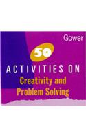 50 Activities on Creativity and Problem Solving