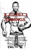 King of Erotica 8: L/O\RD JENNINGS (BOOK 2 of 2) Autobiography