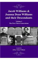 Jacob Williams & Joanna Dean Williams and Their Descendants