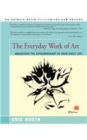 Everyday Work of Art