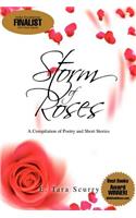 Storm of Roses: A Compilation of Poetry and Short Stories