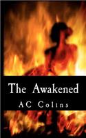 Awakened