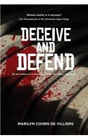 Deceive and Defend