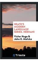 Heath's Modern Language Series. Hernani