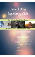 Clinical Data Repository CDR The Ultimate Step-By-Step Guide