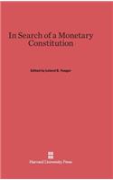 In Search of a Monetary Constitution