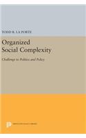 Organized Social Complexity