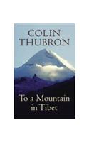 To a Mountain in Tibet