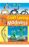 Craft Lacing Madness