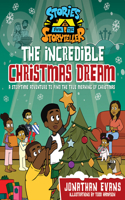 Incredible Christmas Dream