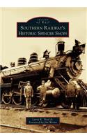 Southern Railway's Historic Spencer Shops
