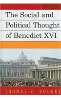 The Social and Political Thought of Benedict XVI