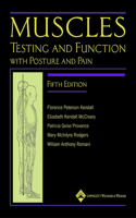 Muscles: Testing and Function, with Posture and Pain: Testing And Function With Posture And Pain