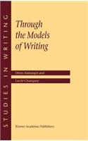 Through the Models of Writing