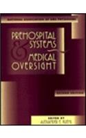 Prehospital Systems and Medical Oversight