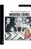 The Encyclopedia Of Unsolved Crimes
