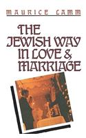 Jewish Way in Love & Marriage