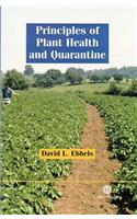 Principles of Plant Health and Quarantine