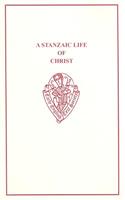 A Stanzaic Life of Christ